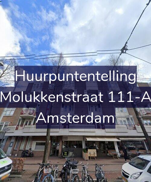 Foto gevel Huurpuntentelling voor Molukkenstraat 111-A, Amsterdam