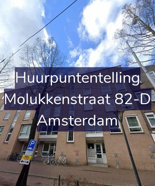 Foto gevel Huurpuntentelling voor Molukkenstraat 82-D, Amsterdam