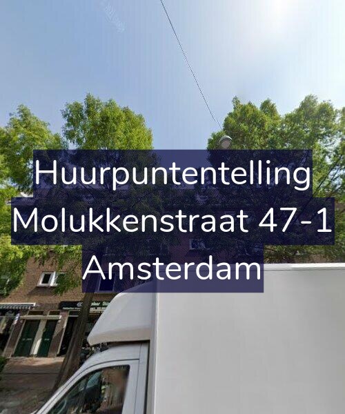 Foto gevel Huurpuntentelling voor Molukkenstraat 47-1, Amsterdam