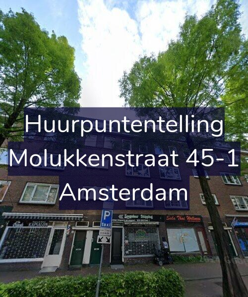 Foto gevel Huurpuntentelling voor Molukkenstraat 45-1, Amsterdam