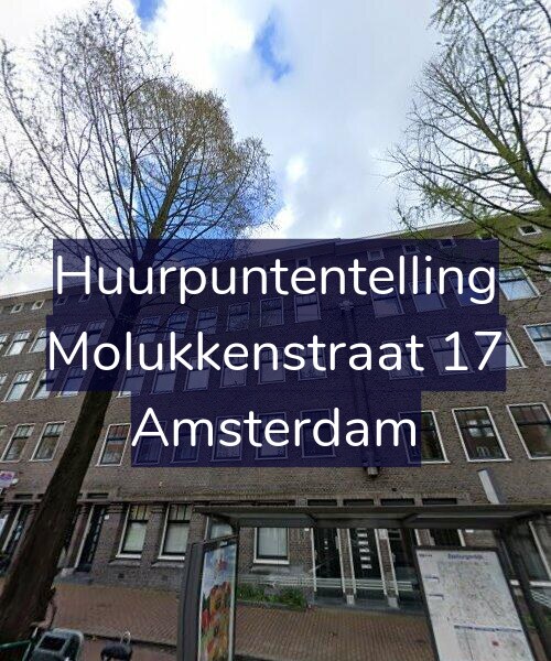 Foto gevel Huurpuntentelling voor Molukkenstraat 17, Amsterdam