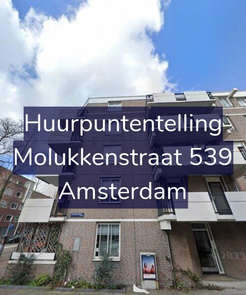 Foto gevel Huurpuntentelling voor Molukkenstraat 539, Amsterdam