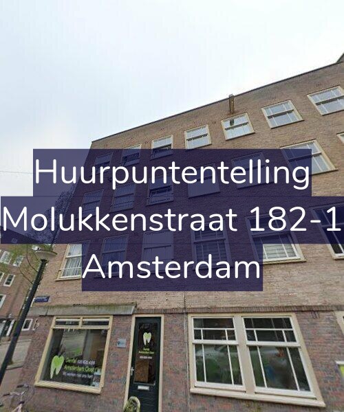 Foto gevel Huurpuntentelling voor Molukkenstraat 182-1, Amsterdam