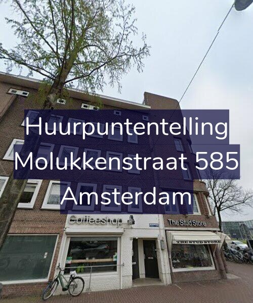Foto gevel Huurpuntentelling voor Molukkenstraat 585, Amsterdam