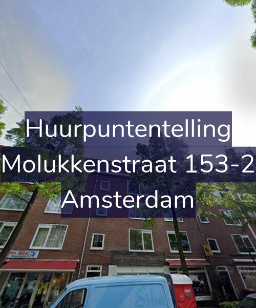 Foto gevel Huurpuntentelling voor Molukkenstraat 153-2, Amsterdam