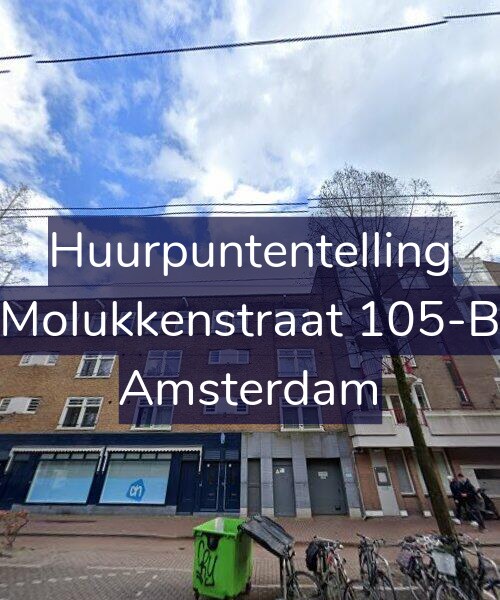 Foto gevel Huurpuntentelling voor Molukkenstraat 105-B, Amsterdam