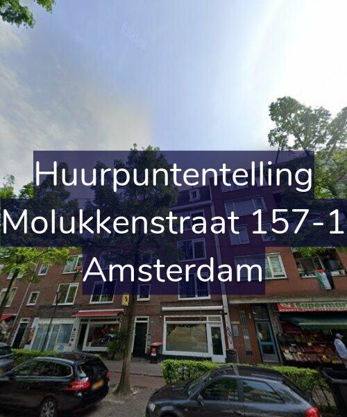 Foto gevel Huurpuntentelling voor Molukkenstraat 157-1, Amsterdam