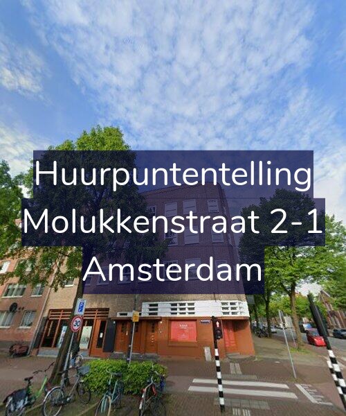 Foto gevel Huurpuntentelling voor Molukkenstraat 2-1, Amsterdam