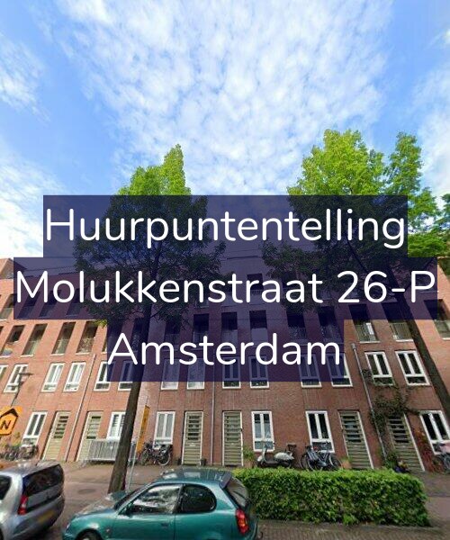 Foto gevel Huurpuntentelling voor Molukkenstraat 26-P, Amsterdam