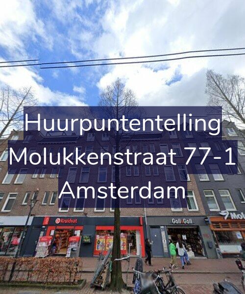 Foto gevel Huurpuntentelling voor Molukkenstraat 77-1, Amsterdam