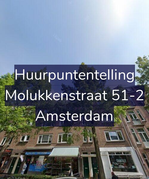 Foto gevel Huurpuntentelling voor Molukkenstraat 51-2, Amsterdam