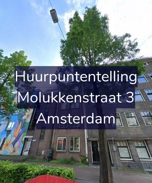Foto gevel Huurpuntentelling voor Molukkenstraat 3, Amsterdam