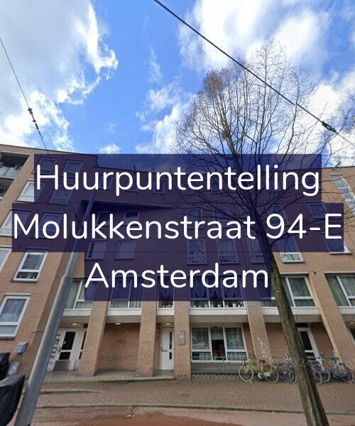 Foto gevel Huurpuntentelling voor Molukkenstraat 94-E, Amsterdam