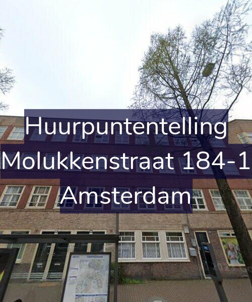 Foto gevel Huurpuntentelling voor Molukkenstraat 184-1, Amsterdam