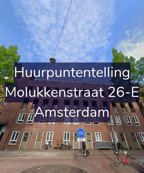 Foto gevel Huurpuntentelling voor Molukkenstraat 26-E, Amsterdam