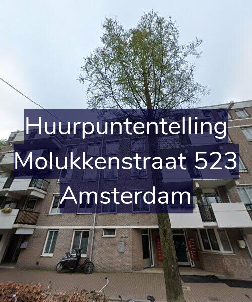 Foto gevel Huurpuntentelling voor Molukkenstraat 523, Amsterdam