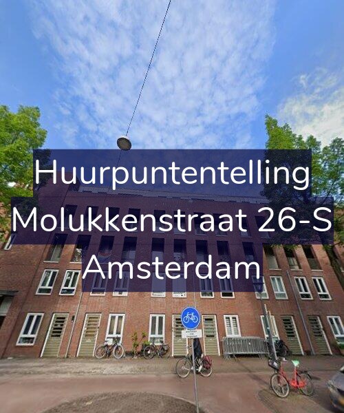 Foto gevel Huurpuntentelling voor Molukkenstraat 26-S, Amsterdam