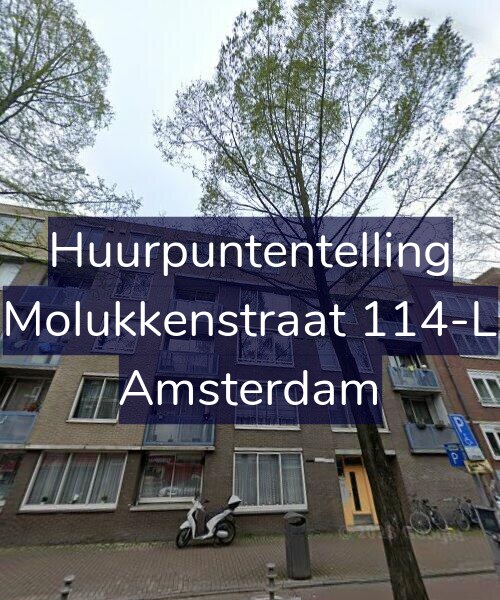 Foto gevel Huurpuntentelling voor Molukkenstraat 114-L, Amsterdam