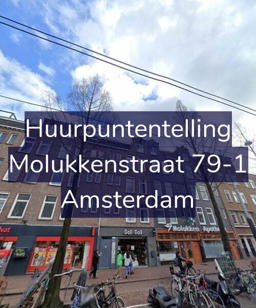 Foto gevel Huurpuntentelling voor Molukkenstraat 79-1, Amsterdam