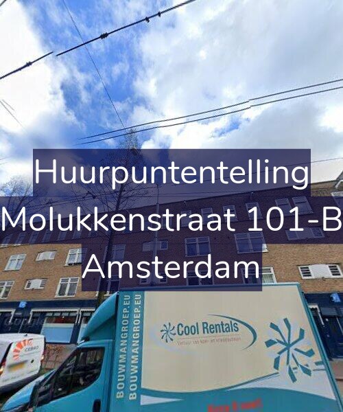 Foto gevel Huurpuntentelling voor Molukkenstraat 101-B, Amsterdam