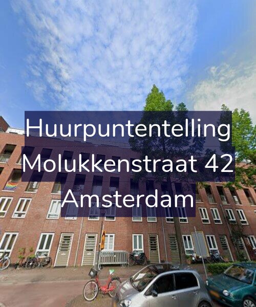 Foto gevel Huurpuntentelling voor Molukkenstraat 42, Amsterdam
