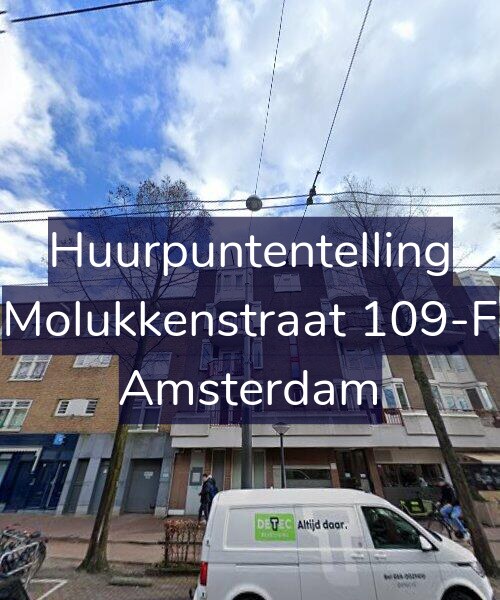 Foto gevel Huurpuntentelling voor Molukkenstraat 109-F, Amsterdam