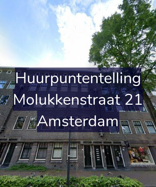 Foto gevel Huurpuntentelling voor Molukkenstraat 21, Amsterdam