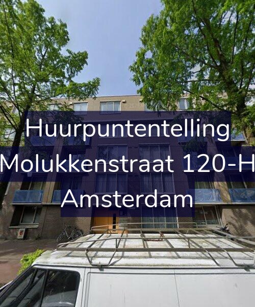Foto gevel Huurpuntentelling voor Molukkenstraat 120-H, Amsterdam
