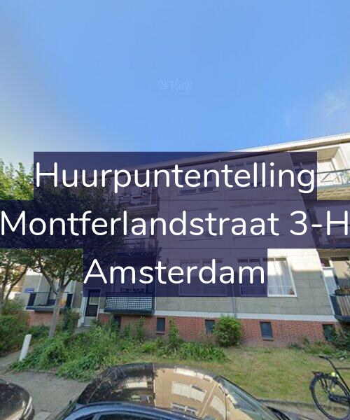 Foto gevel Huurpuntentelling voor Montferlandstraat 3-H, Amsterdam