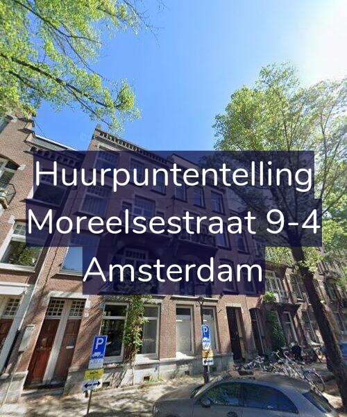 Foto gevel Huurpuntentelling voor Moreelsestraat 9-4, Amsterdam