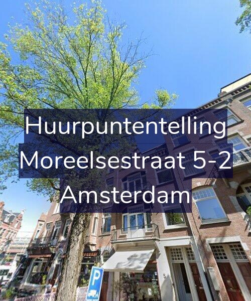 Foto gevel Huurpuntentelling voor Moreelsestraat 5-2, Amsterdam