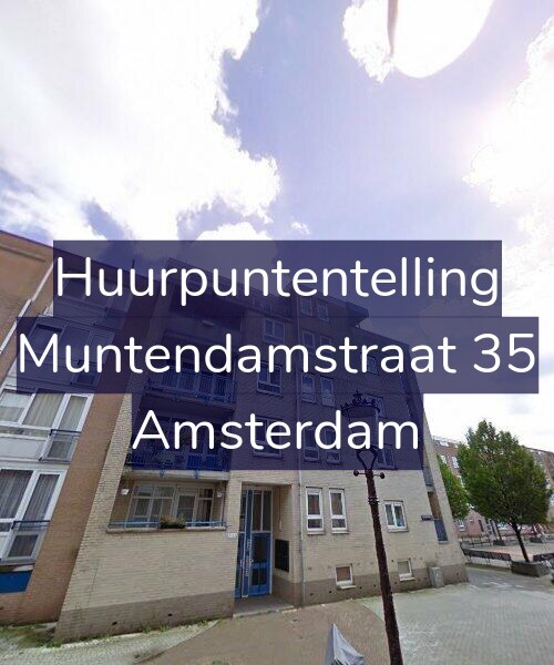 Foto gevel Huurpuntentelling voor Muntendamstraat 35, Amsterdam