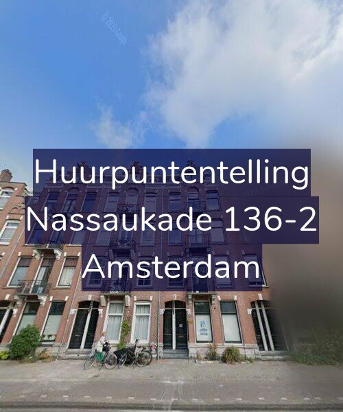 Foto gevel Huurpuntentelling voor Nassaukade 136-2, Amsterdam