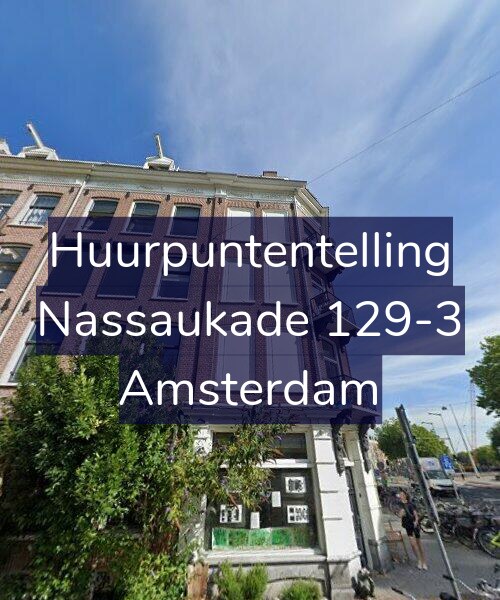 Foto gevel Huurpuntentelling voor Nassaukade 129-3, Amsterdam