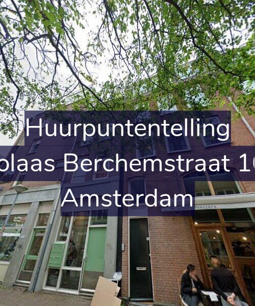Foto gevel Huurpuntentelling voor Nicolaas Berchemstraat 10-D, Amsterdam