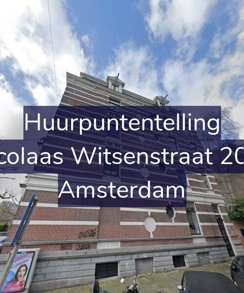 Foto gevel Huurpuntentelling voor Nicolaas Witsenstraat 20-3, Amsterdam