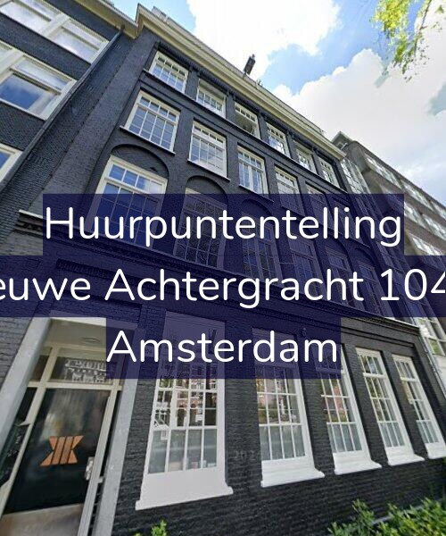 Foto gevel Huurpuntentelling voor Nieuwe Achtergracht 104-A, Amsterdam