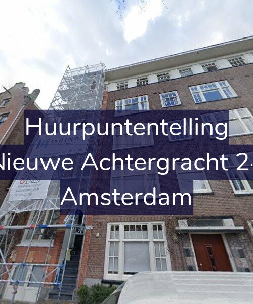 Foto gevel Huurpuntentelling voor Nieuwe Achtergracht 24, Amsterdam