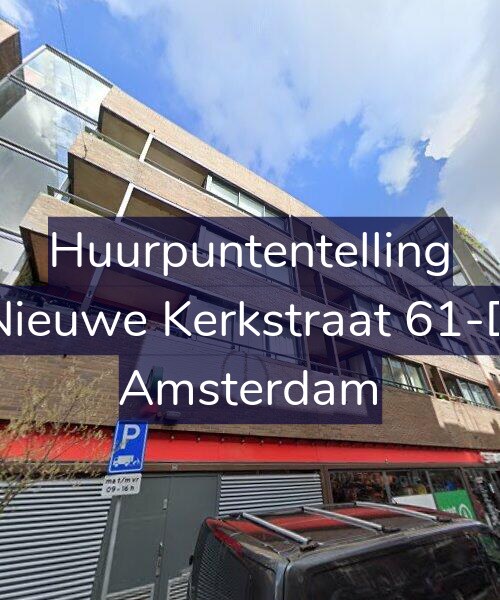 Foto gevel Huurpuntentelling voor Nieuwe Kerkstraat 61-D, Amsterdam