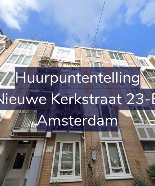 Foto gevel Huurpuntentelling voor Nieuwe Kerkstraat 23-B, Amsterdam
