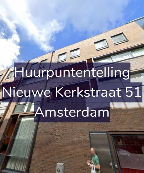 Foto gevel Huurpuntentelling voor Nieuwe Kerkstraat 51, Amsterdam