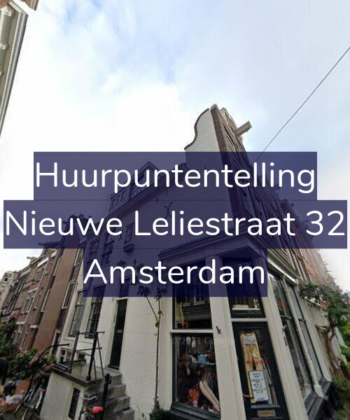 Foto gevel Huurpuntentelling voor Nieuwe Leliestraat 32, Amsterdam