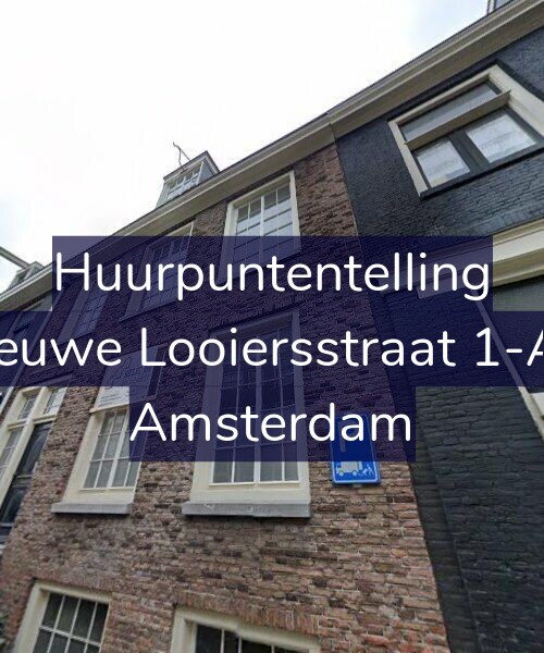 Foto gevel Huurpuntentelling voor Nieuwe Looiersstraat 1-AO, Amsterdam