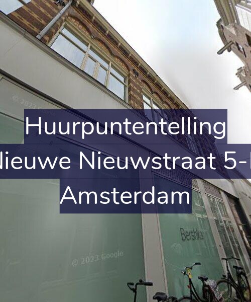 Foto gevel Huurpuntentelling voor Nieuwe Nieuwstraat 5-B, Amsterdam