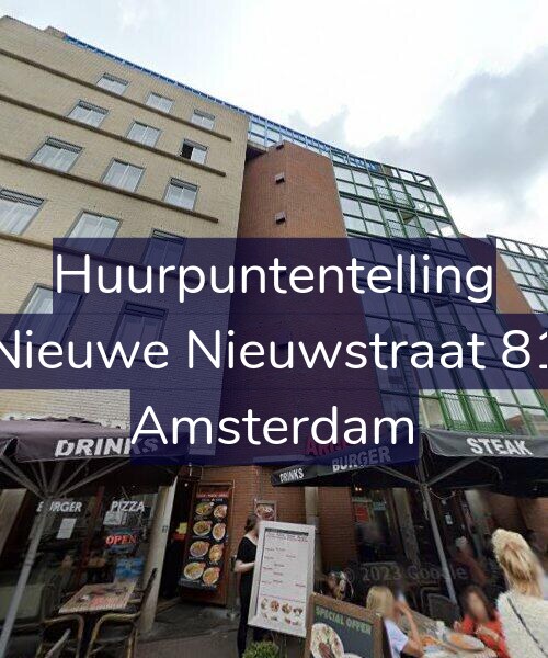 Foto gevel Huurpuntentelling voor Nieuwe Nieuwstraat 81, Amsterdam