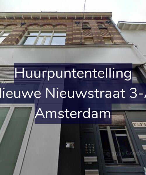 Foto gevel Huurpuntentelling voor Nieuwe Nieuwstraat 3-A, Amsterdam