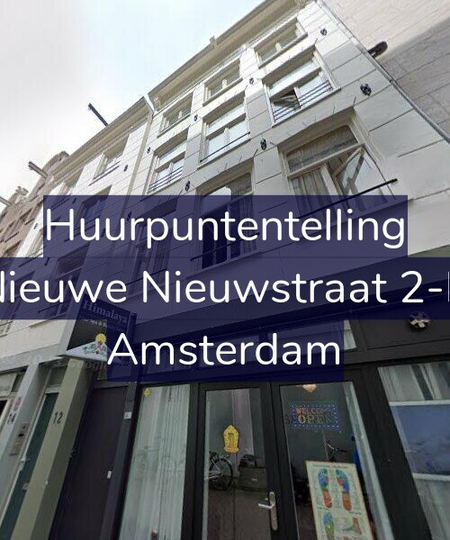Foto gevel Huurpuntentelling voor Nieuwe Nieuwstraat 2-B, Amsterdam