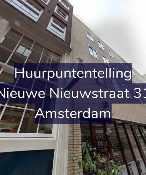 Foto gevel Huurpuntentelling voor Nieuwe Nieuwstraat 31, Amsterdam