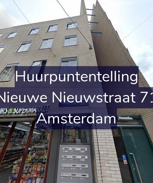 Foto gevel Huurpuntentelling voor Nieuwe Nieuwstraat 71, Amsterdam