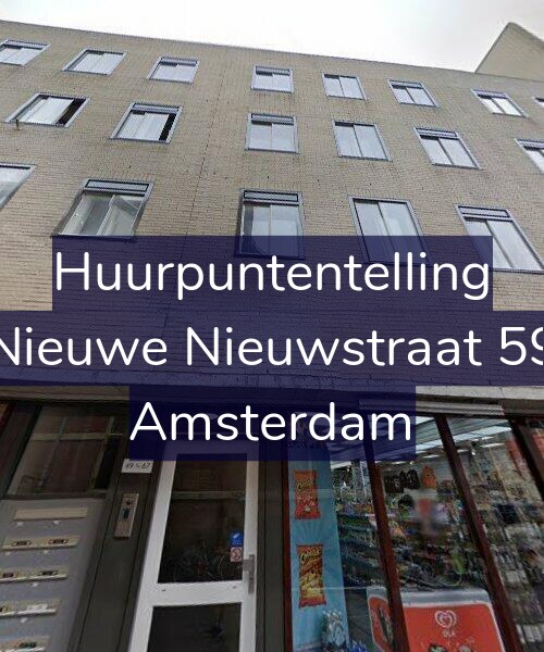 Foto gevel Huurpuntentelling voor Nieuwe Nieuwstraat 59, Amsterdam